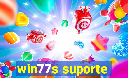 win77s suporte